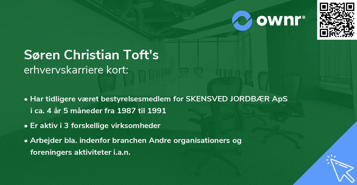 Søren Christian Toft's erhvervskarriere kort