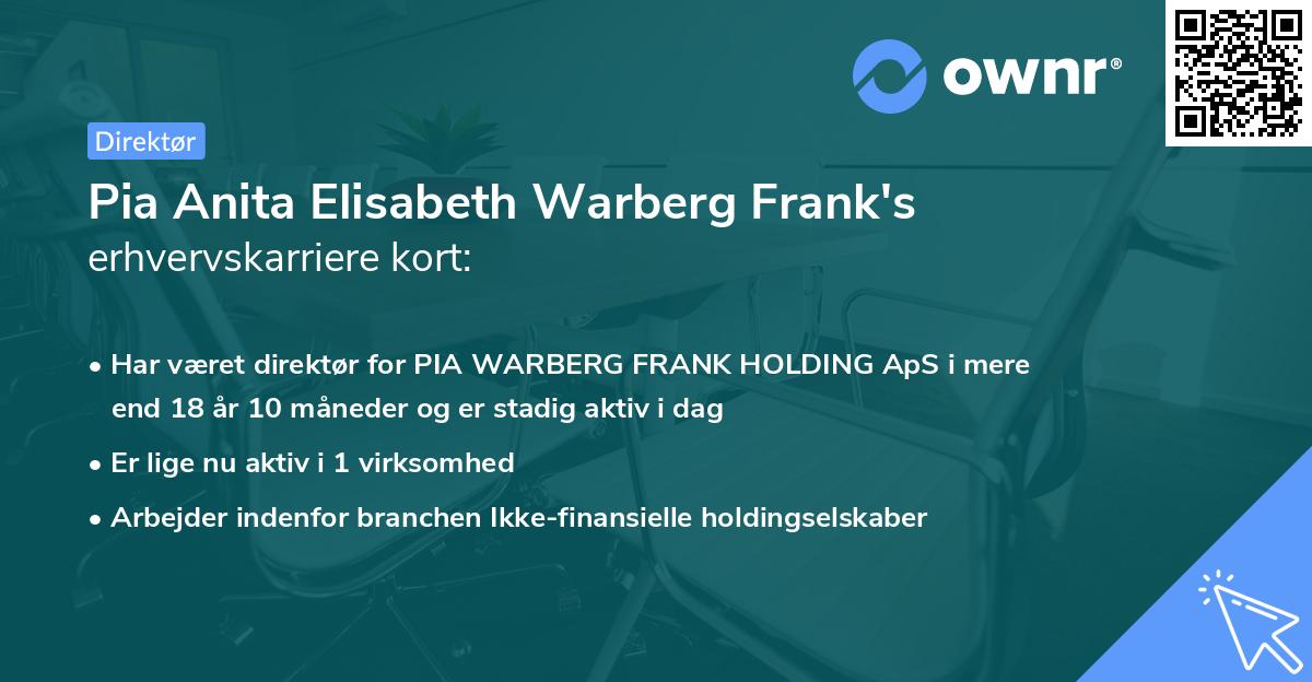 Pia Anita Elisabeth Warberg Frank's erhvervskarriere kort