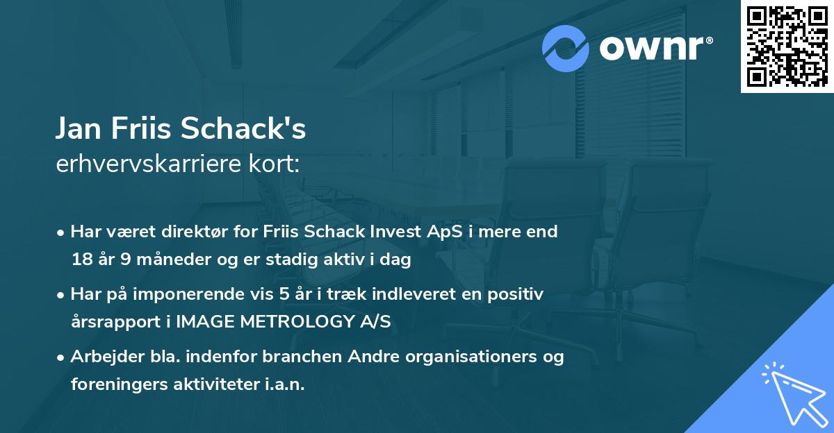 Jan Friis Schack's erhvervskarriere kort