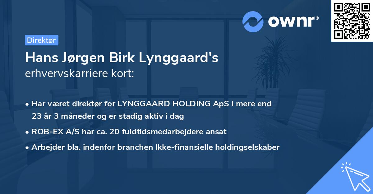 Hans Jørgen Birk Lynggaard's erhvervskarriere kort