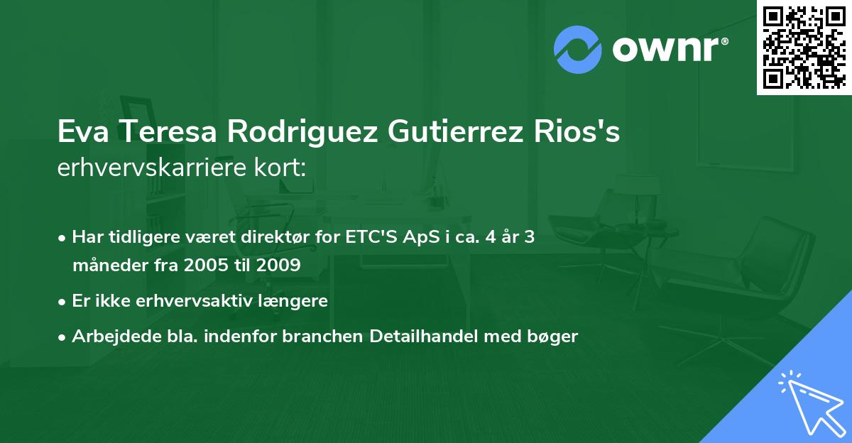 Eva Teresa Rodriguez Gutierrez Rios's erhvervskarriere kort