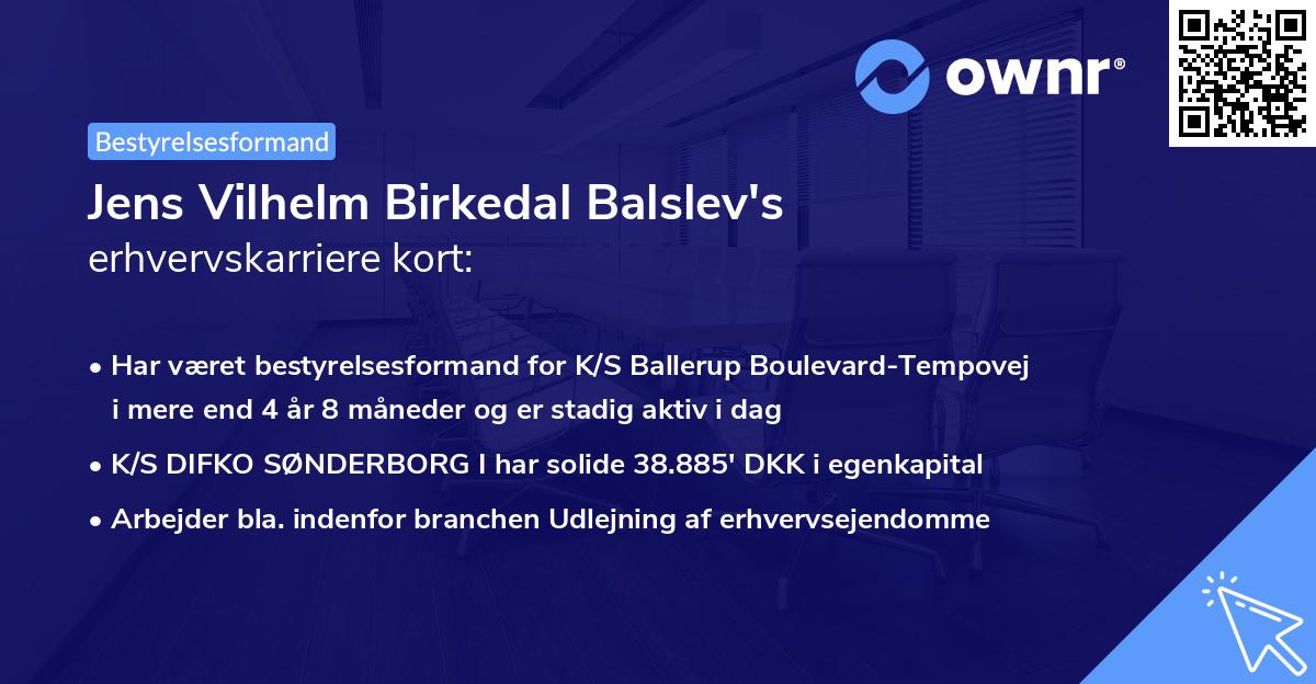 Jens Vilhelm Birkedal Balslev's erhvervskarriere kort