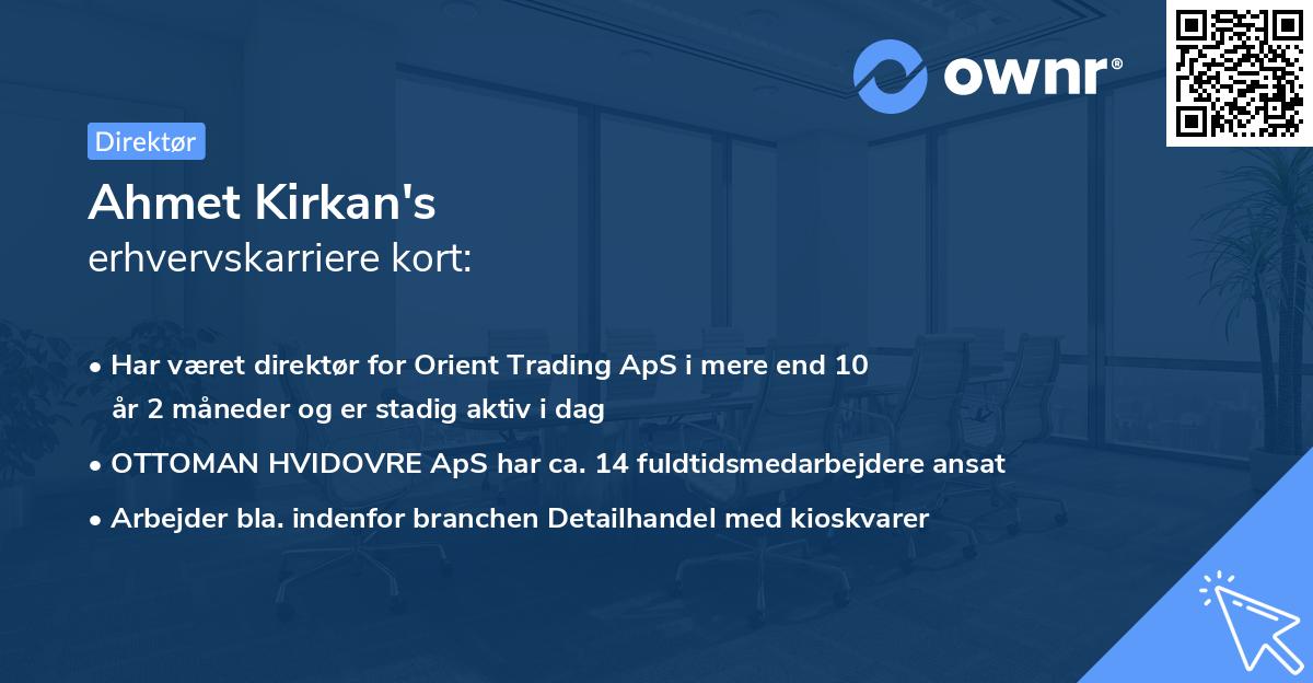 Ahmet Kirkan's erhvervskarriere kort