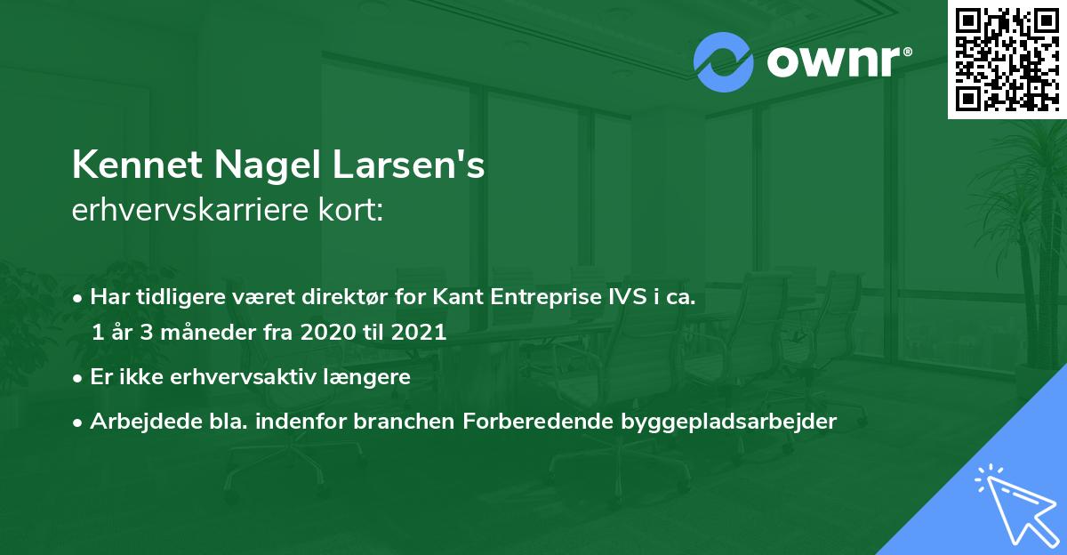 Kennet Nagel Larsen's erhvervskarriere kort