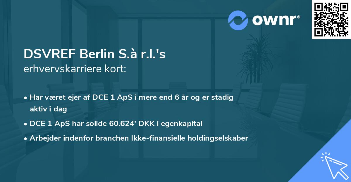 DSVREF Berlin S.à r.l.'s erhvervskarriere kort