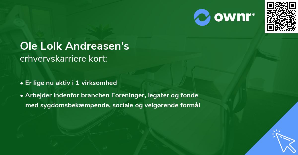 Ole Lolk Andreasen's erhvervskarriere kort