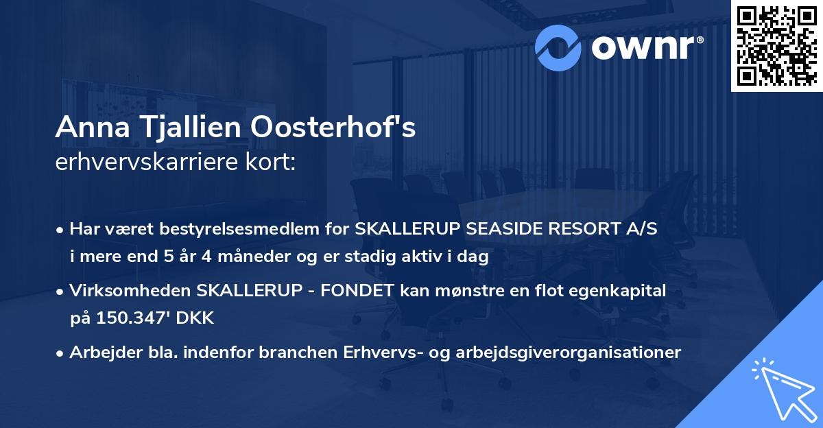 Anna Tjallien Oosterhof's erhvervskarriere kort