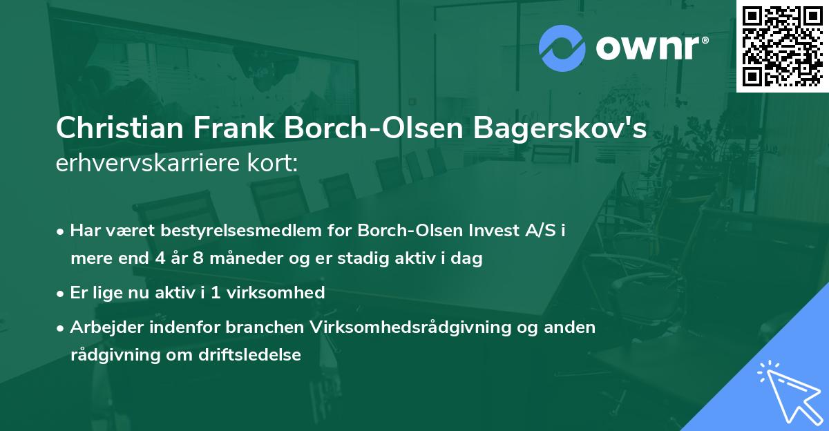 Christian Frank Borch-Olsen Bagerskov's erhvervskarriere kort