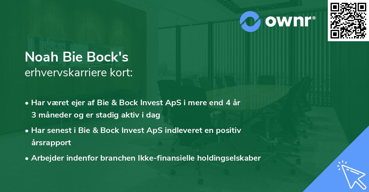 Noah Bie Bock's erhvervskarriere kort