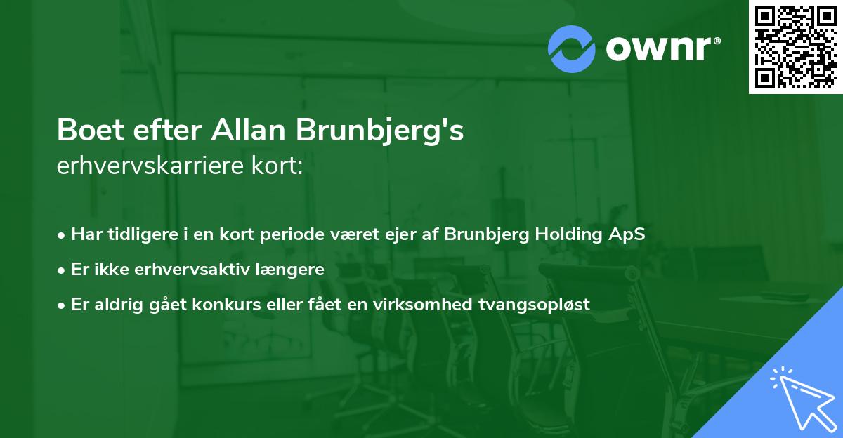 Boet efter Allan Brunbjerg's erhvervskarriere kort