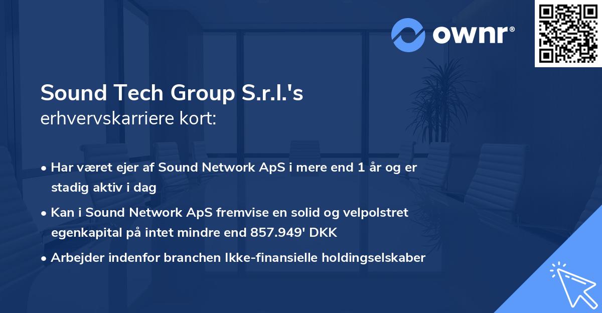 Sound Tech Group S.r.l.'s erhvervskarriere kort