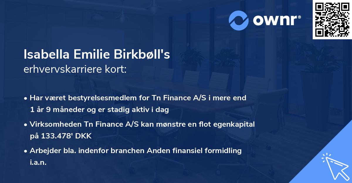 Isabella Emilie Birkbøll's erhvervskarriere kort