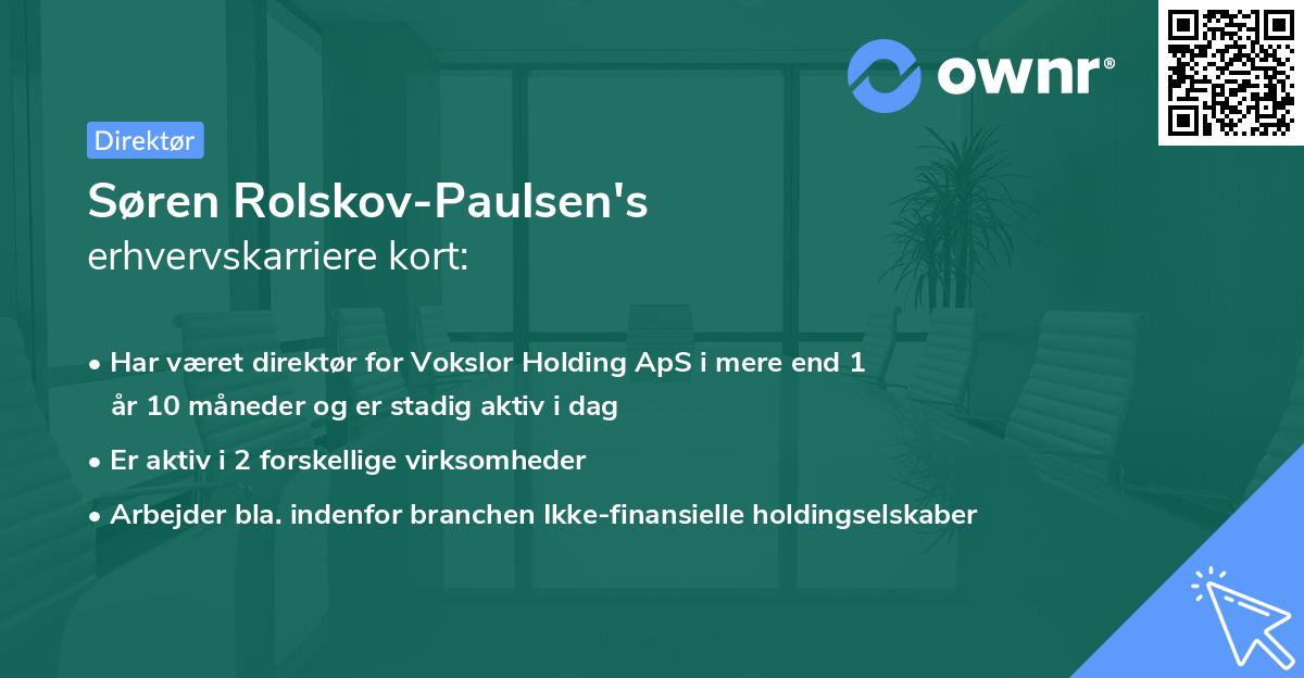 Søren Rolskov-Paulsen's erhvervskarriere kort
