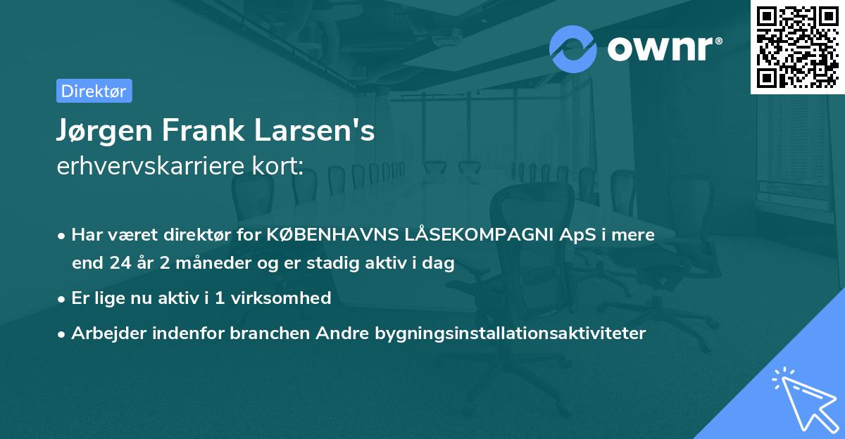 Jørgen Frank Larsen's erhvervskarriere kort