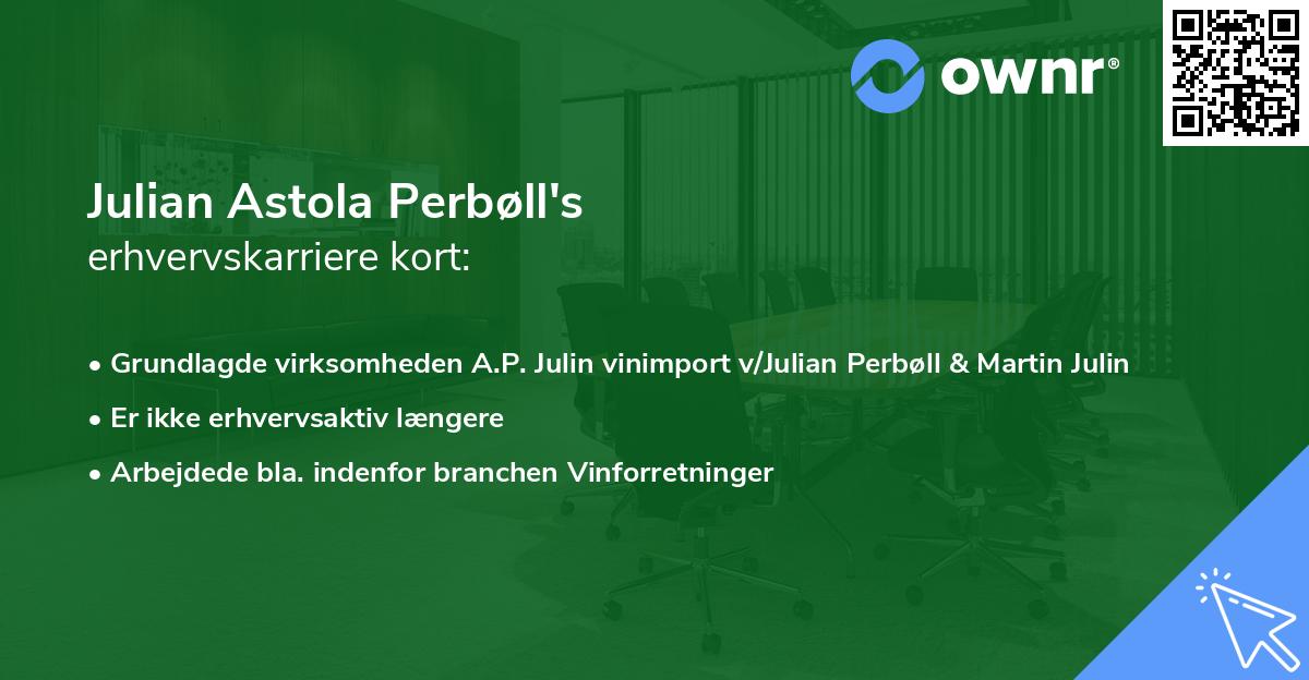 Julian Astola Perbøll's erhvervskarriere kort