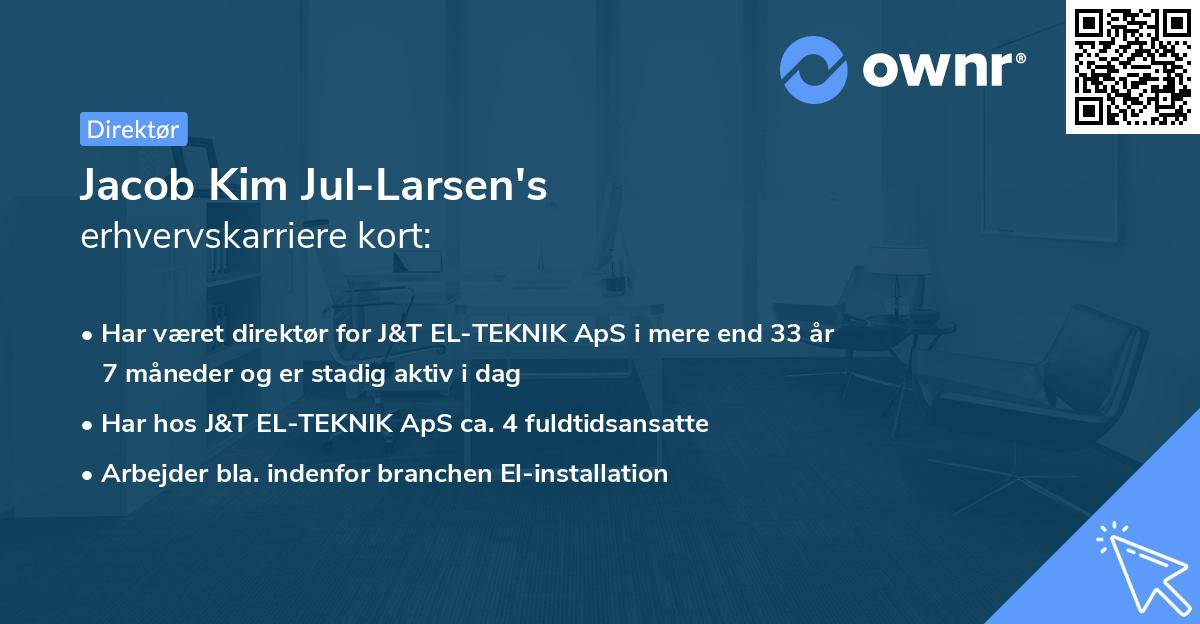 Jacob Kim Jul-Larsen's erhvervskarriere kort