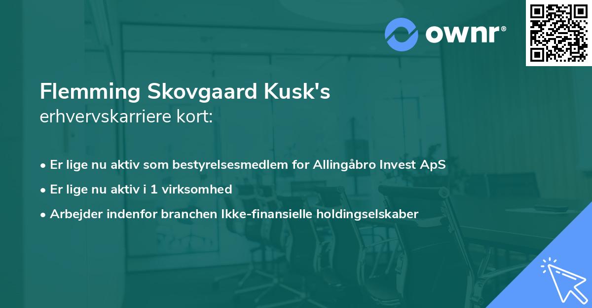 Flemming Skovgaard Kusk's erhvervskarriere kort