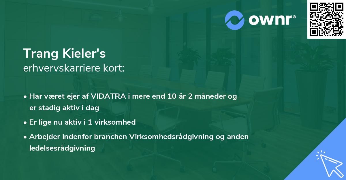 Trang Kieler's erhvervskarriere kort