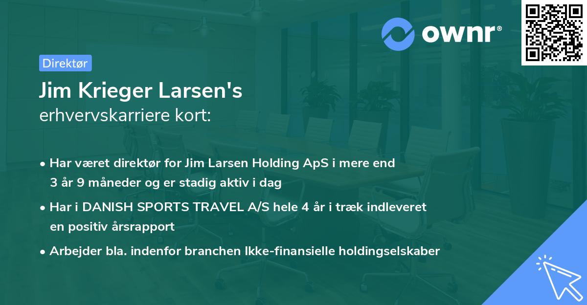 Jim Krieger Larsen's erhvervskarriere kort