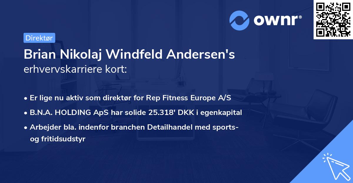 Brian Nikolaj Windfeld Andersen's erhvervskarriere kort