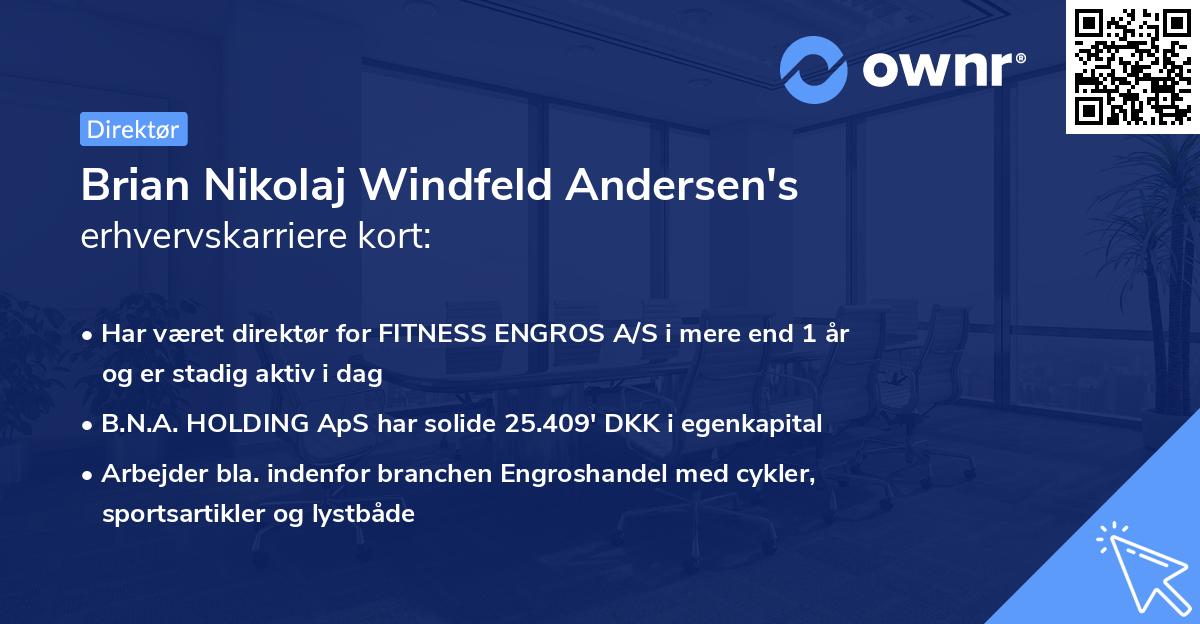 Brian Nikolaj Windfeld Andersen's erhvervskarriere kort