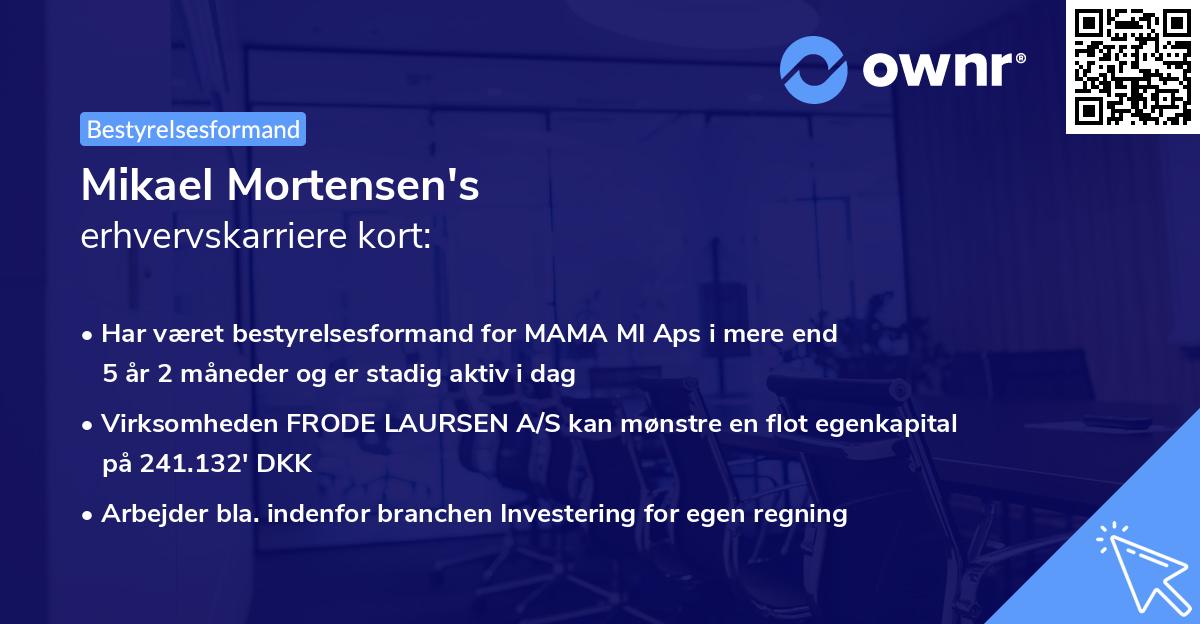 Mikael Mortensen's erhvervskarriere kort