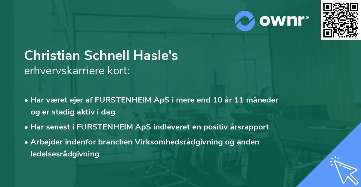 Christian Schnell Hasle's erhvervskarriere kort