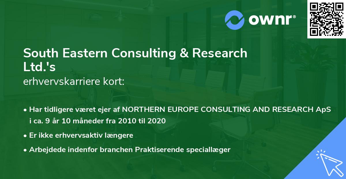 South Eastern Consulting & Research Ltd.'s erhvervskarriere kort