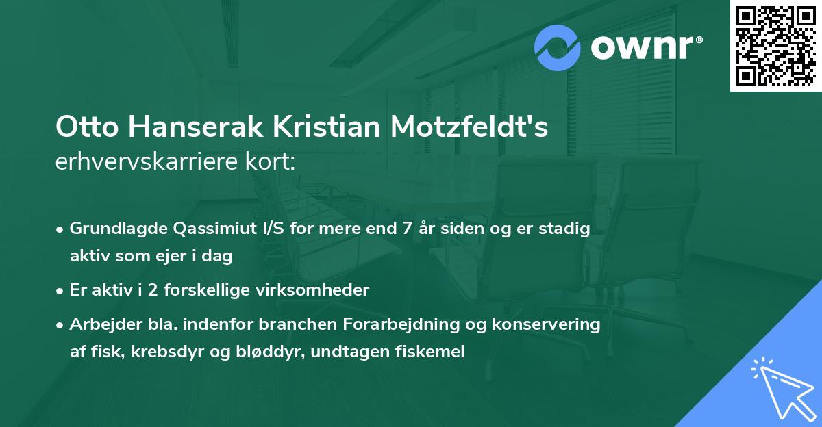 Otto Hanserak Kristian Motzfeldt's erhvervskarriere kort