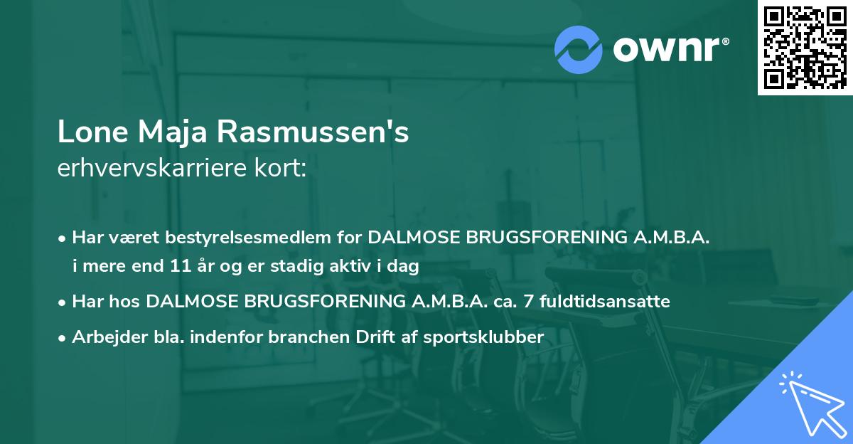Lone Maja Rasmussen's erhvervskarriere kort