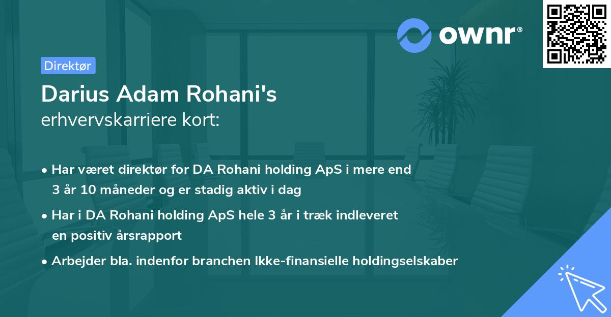 Darius Adam Rohani's erhvervskarriere kort