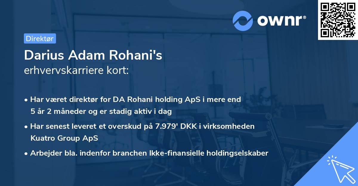 Darius Adam Rohani's erhvervskarriere kort