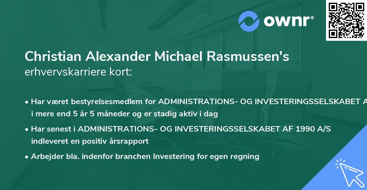 Christian Alexander Michael Rasmussen's erhvervskarriere kort