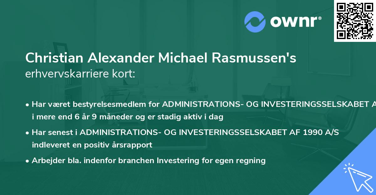 Christian Alexander Michael Rasmussen's erhvervskarriere kort