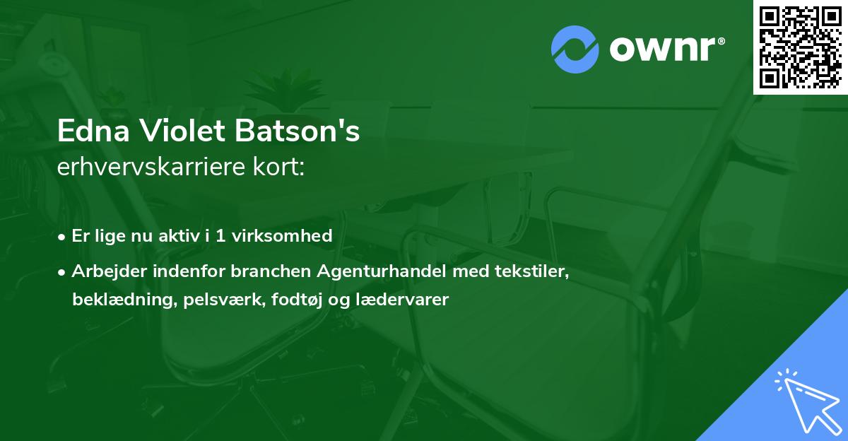 Edna Violet Batson's erhvervskarriere kort