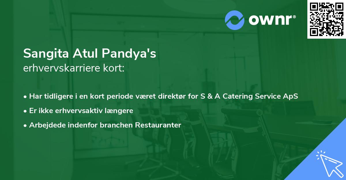 Sangita Atul Pandya's erhvervskarriere kort