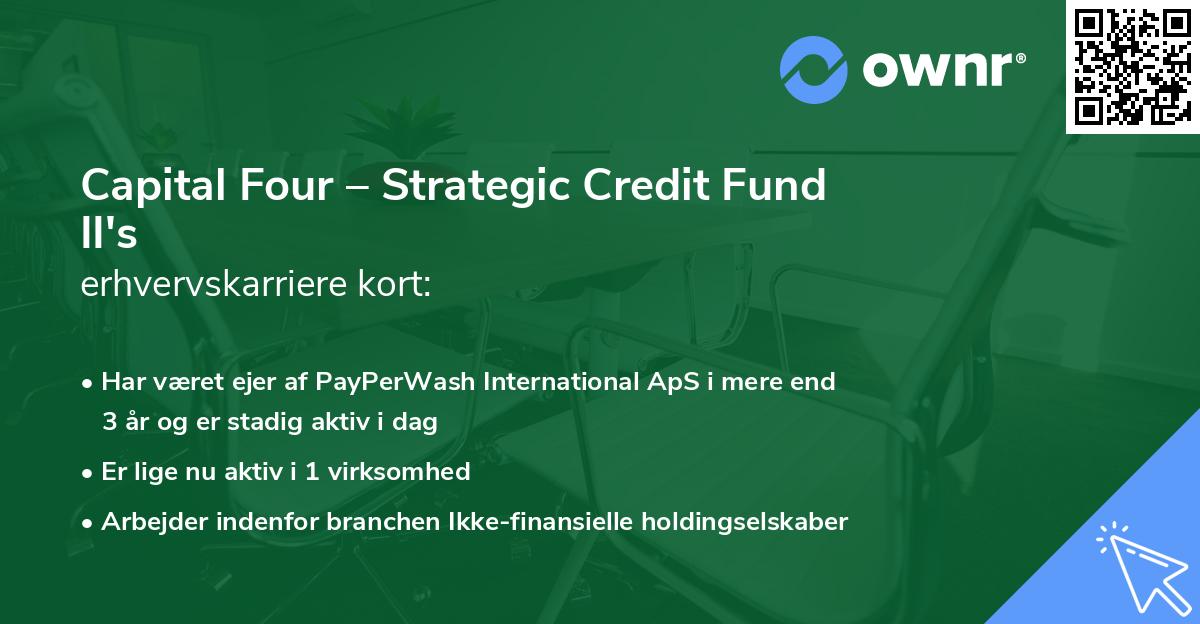 Capital Four – Strategic Credit Fund II's erhvervskarriere kort