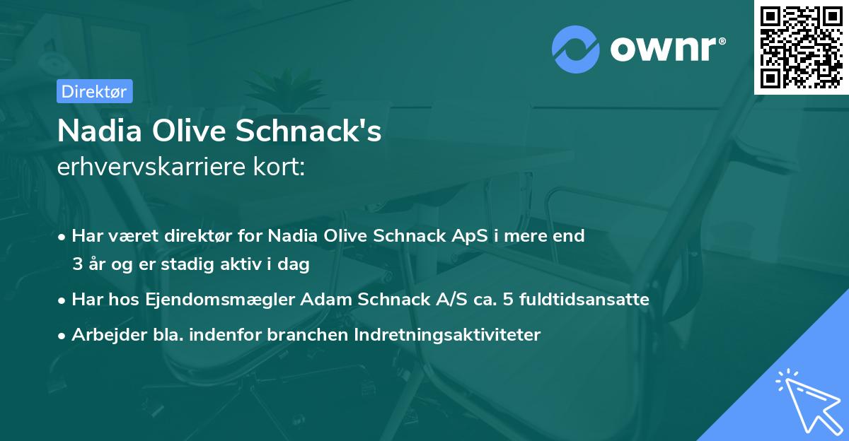 Nadia Olive Schnack's erhvervskarriere kort