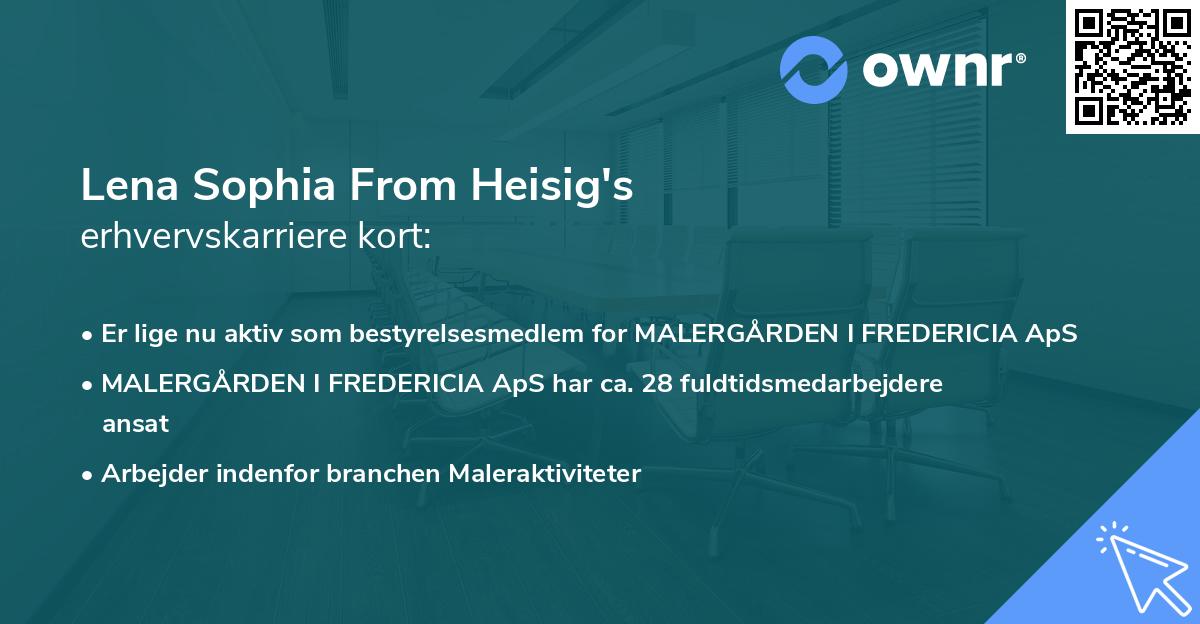 Lena Sophia From Heisig's erhvervskarriere kort