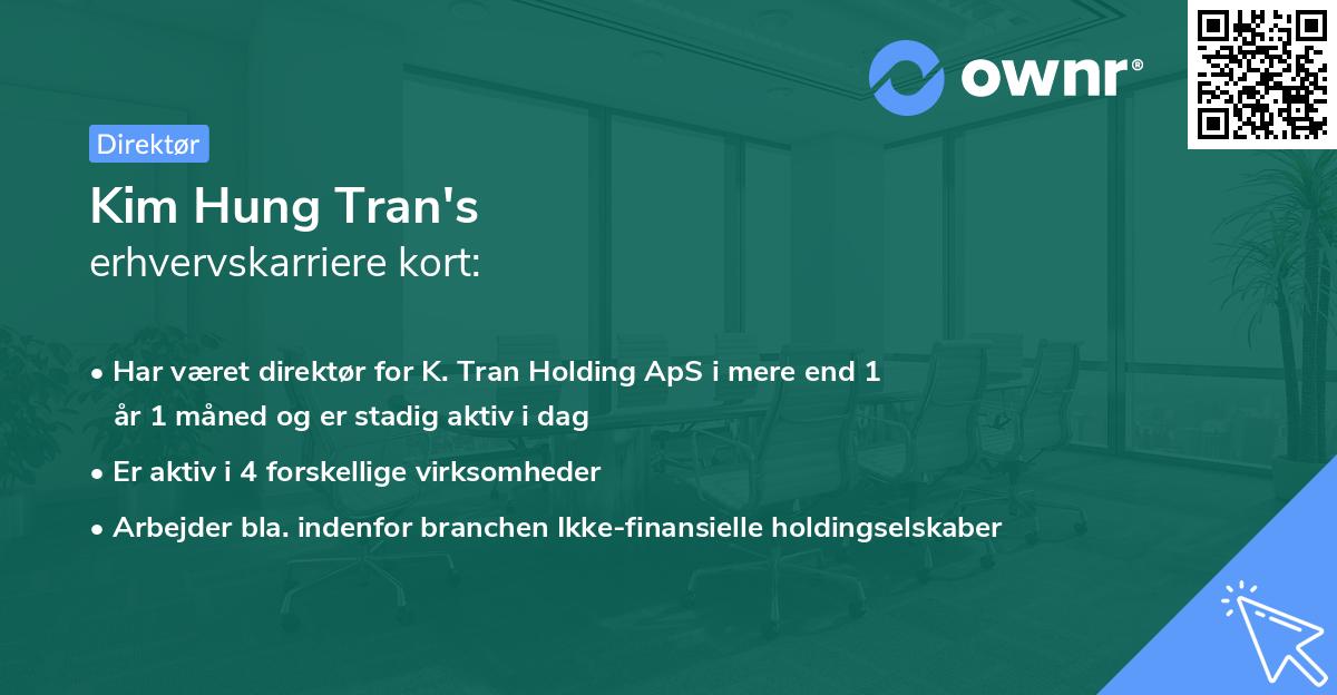 Kim Hung Tran's erhvervskarriere kort