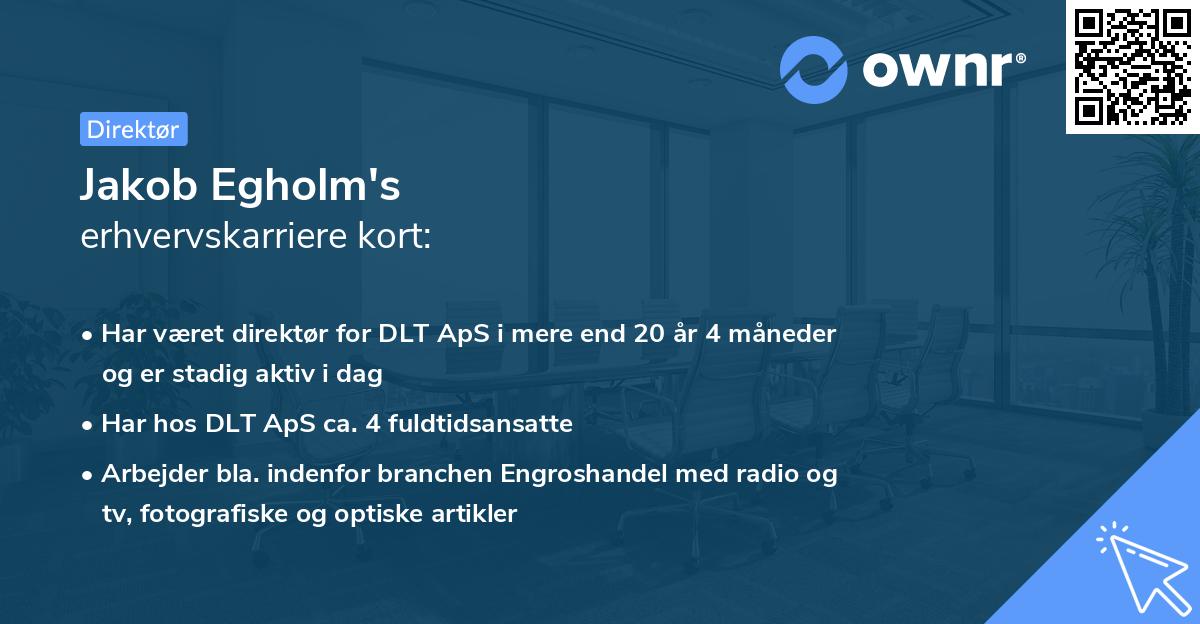 Jakob Egholm's erhvervskarriere kort