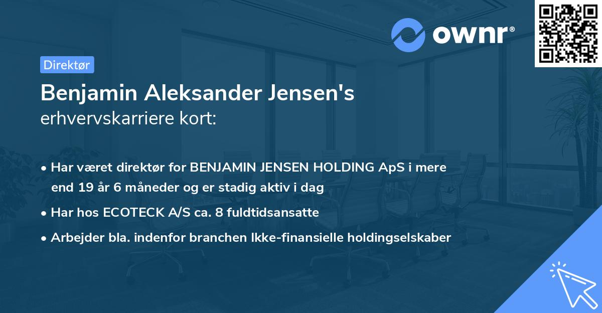 Benjamin Aleksander Jensen's erhvervskarriere kort