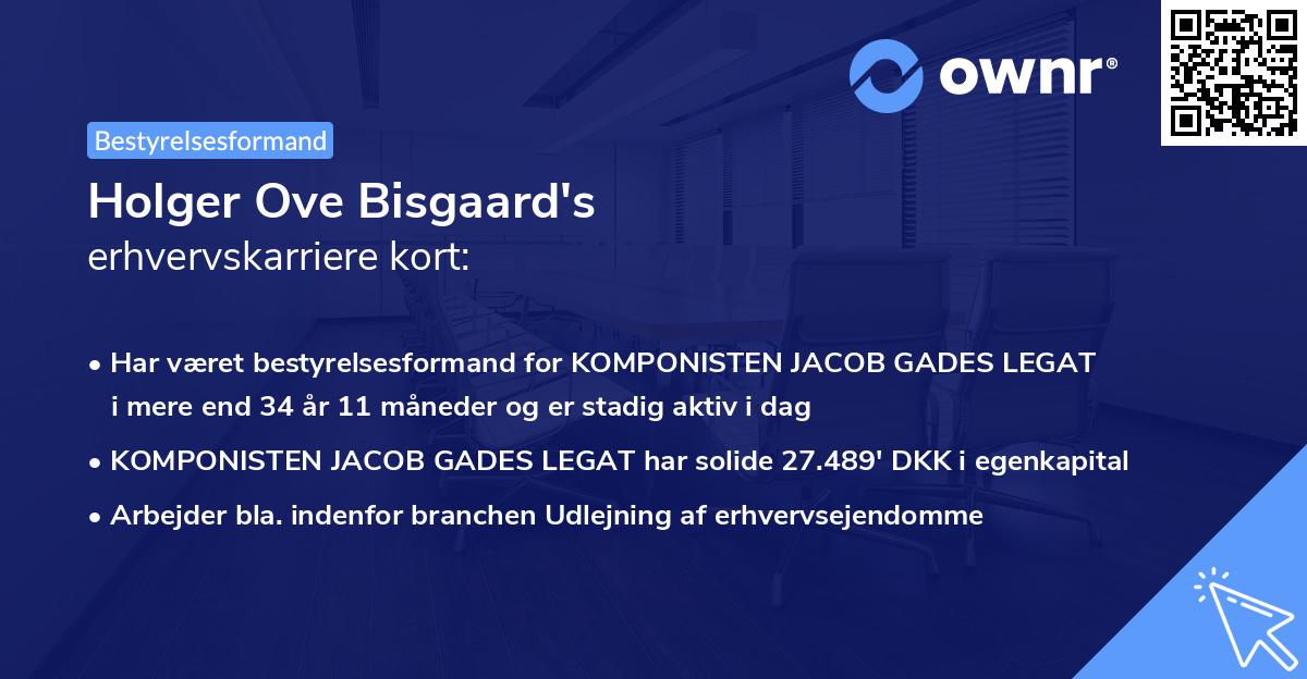 Holger Ove Bisgaard's erhvervskarriere kort