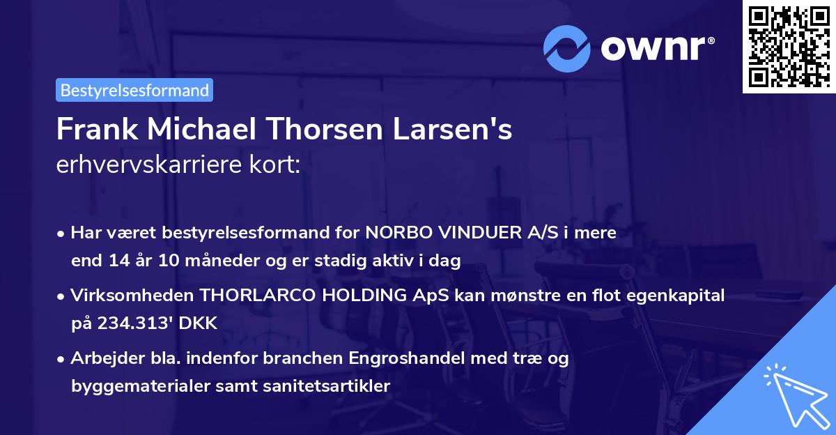 Frank Michael Thorsen Larsen's erhvervskarriere kort