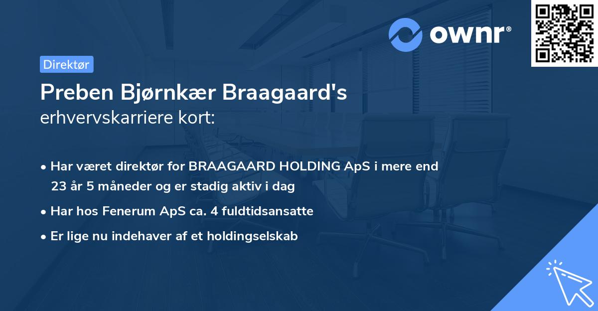 Preben Bjørnkær Braagaard's erhvervskarriere kort