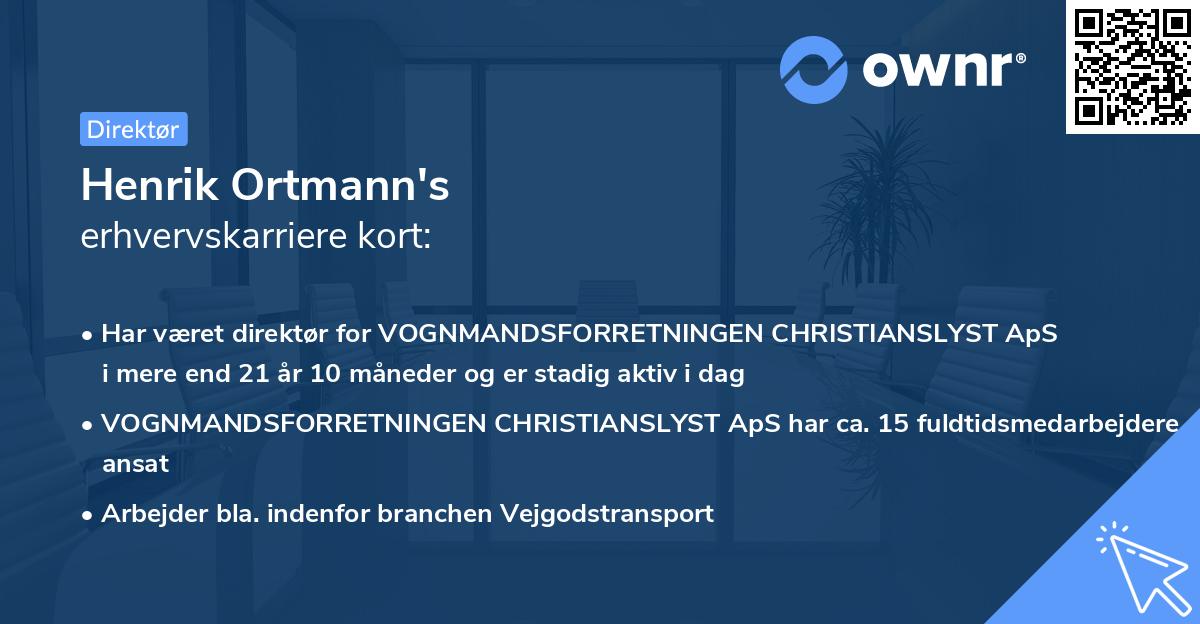 Henrik Ortmann's erhvervskarriere kort