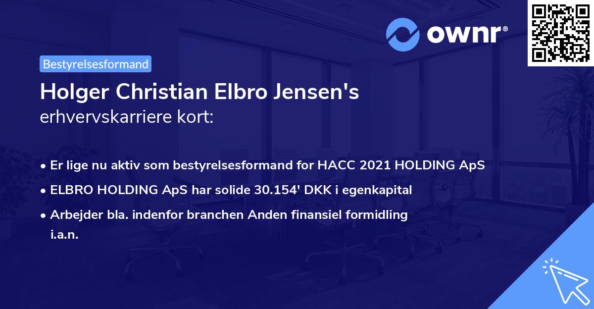 Holger Christian Elbro Jensen's erhvervskarriere kort