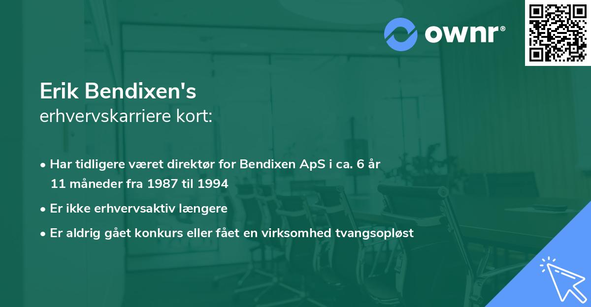 Erik Bendixen's erhvervskarriere kort