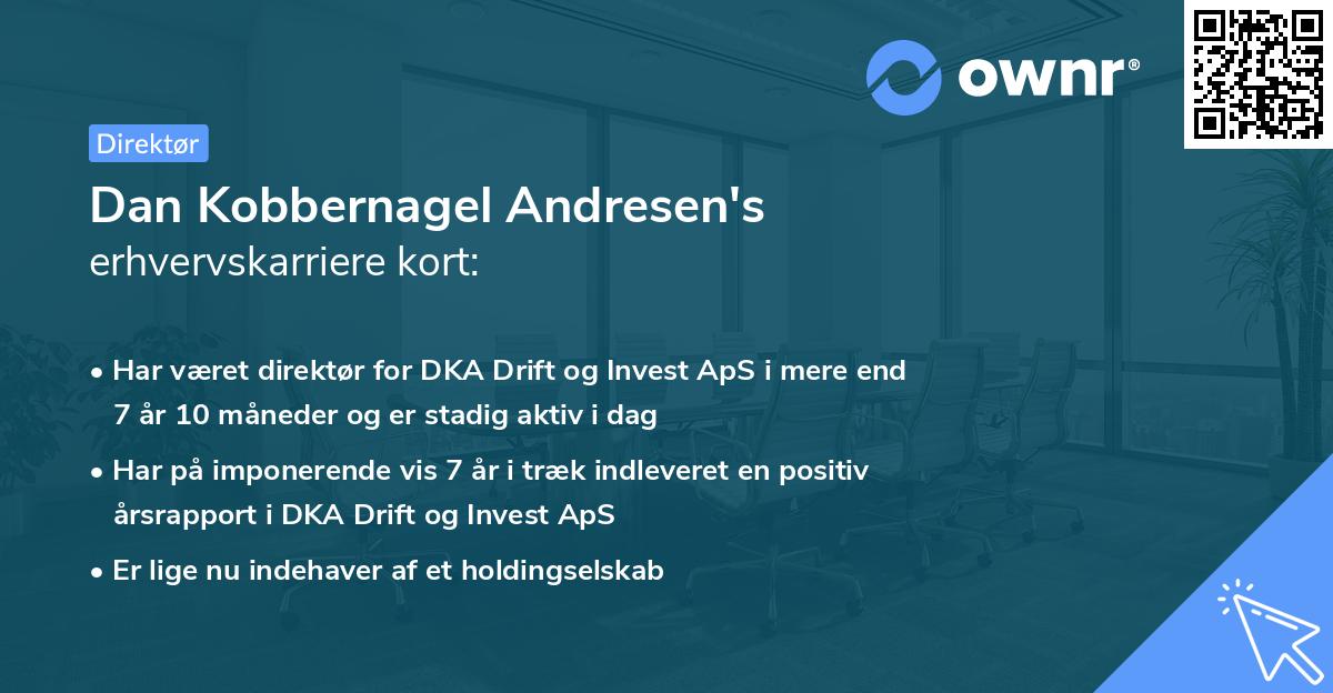 Dan Kobbernagel Andresen's erhvervskarriere kort