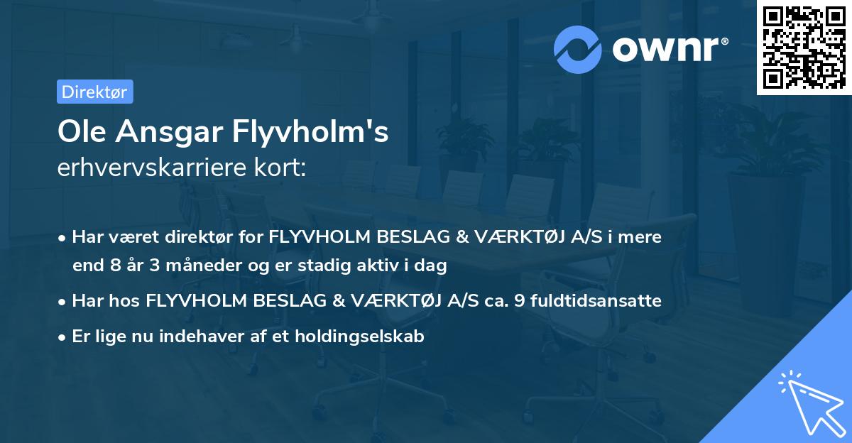 Ole Ansgar Flyvholm's erhvervskarriere kort